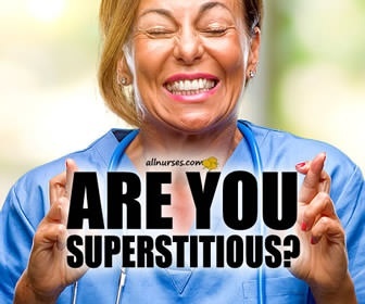Are Nurses Superstitious?