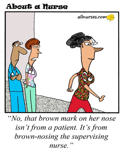 nurse-brown-nosing.jpg.7768e83767b962ad87e8f1201af865dd.jpg