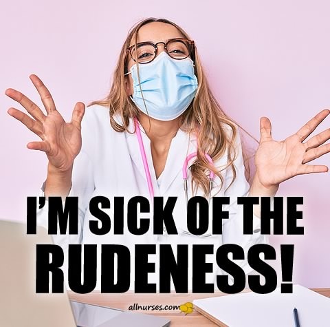 sick-of-the-rudeness.jpg.ce1dc0fb46cc31fba58a7e0769e376b9.jpg