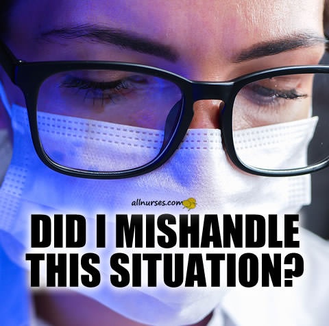 patient-complaint-did-i-mishandled-situation.jpg.2a35e9b186b19faf11f4a29aff98271f.jpg