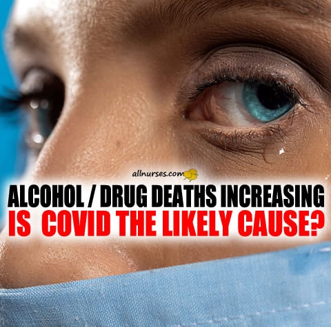 alcohol-drug-deaths-increasing-covid.jpg.e27a5cef99150b23550822092047bf05.jpg