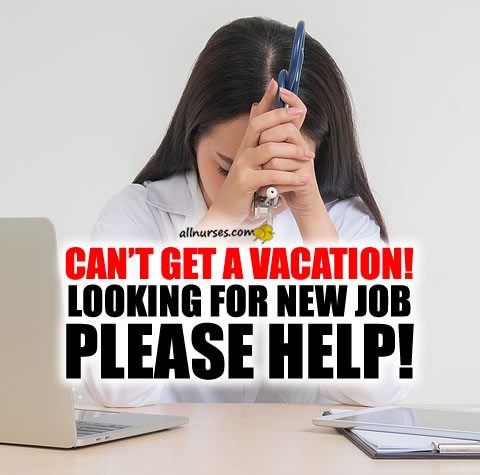 need-new-nursing-job-help.jpg.22045c7563b4421d48193451307e2533.jpg