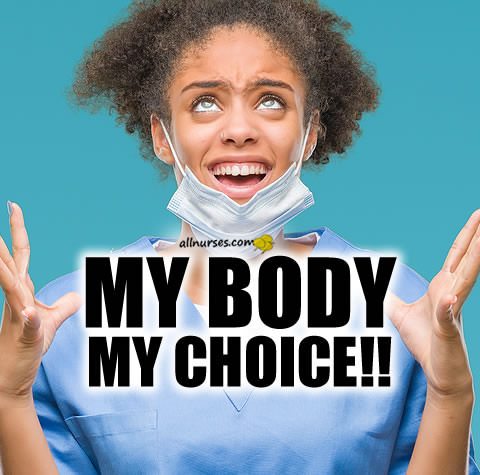 nurse-refuses-vaccine-my-dody-my-choice.jpg.2d5e790b9b67416dafc39cb39351c8e1.jpg