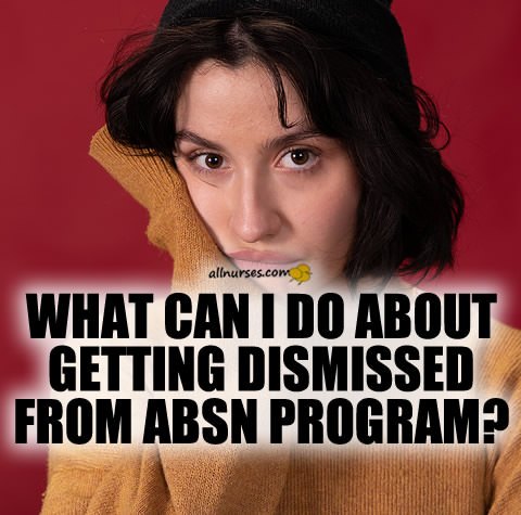 student-dismissed-from-absn-nursing-program.jpg.620b93676da0559199e22a104c83d852.jpg