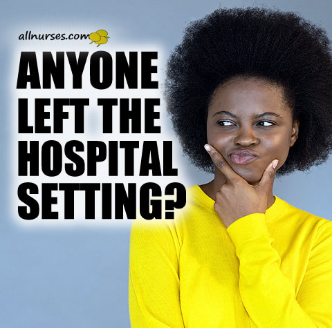 nurses-leave-hospital-setting.jpg.692b94a0bc12a2b177c9c5f739fab973.jpg