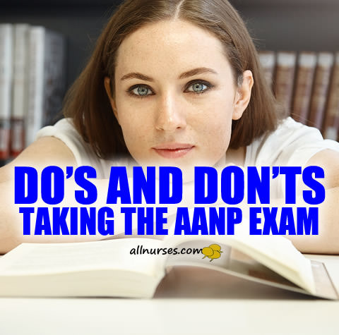 taking-aanp-exam-dos-donts.jpg.515a2540da2fffb16eebde3c524a52e9.jpg