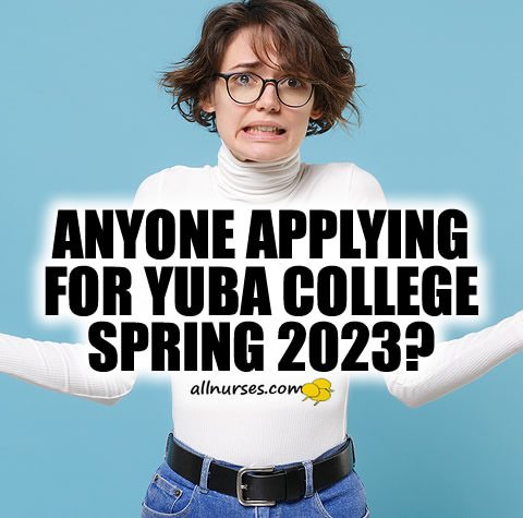 applying-yuba-spring-2023.jpg.8dc3bbcc3e92732c3898b763d3aaf5fb.jpg