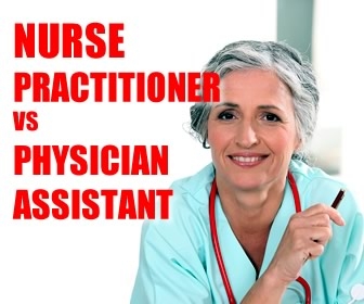 Nurse Practitioner vs Physician Assistant