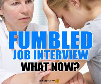 Fumbled During Interview and Lost the Job