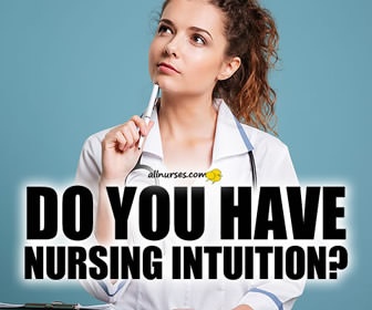 Nursing Intuition- What Is It, and Do You Have It?