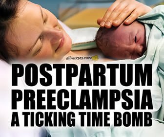 The Ticking Time Bomb of Postpartum Preeclampsia