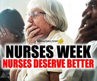 Nurses give so much – it’s time that Nurses Week gives something to them.