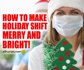 10 Tips for Nurses Working on the Holiday