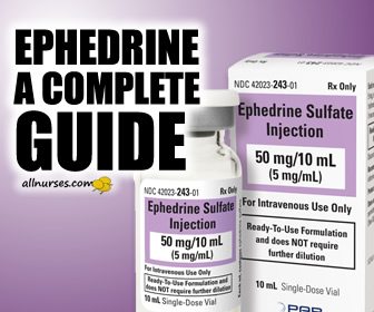 Ephedrine Nursing Considerations, Patient Teachings, and More