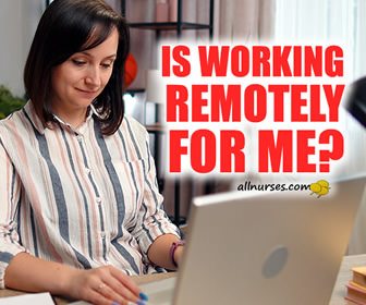 Transitioning From Bedside Care to Working From Home
