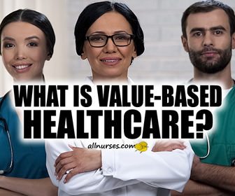Value-Based Healthcare and the Role of Nurse Practitioners