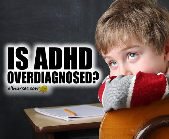 ADHD: Is It Overdiagnosed?