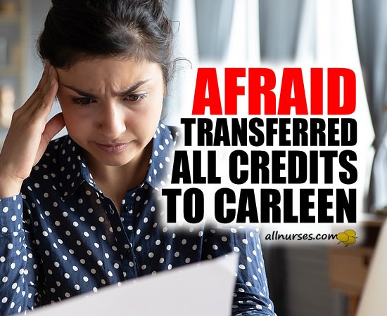 Graduated from Carleen nursing school- I am afraid, help, please