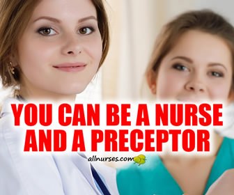 You Can Be A Nurse And A Preceptor