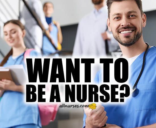 For Those Considering A Career In Nursing