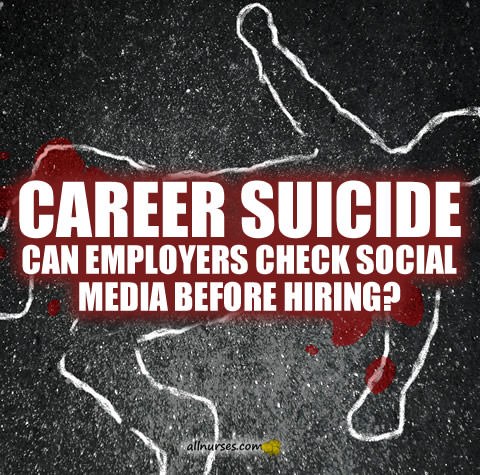 7 Social Media Posts That Will Destroy Your Nursing Career Before It Begins!