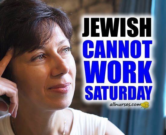 Observant Jew Cannot Work Saturday Shifts