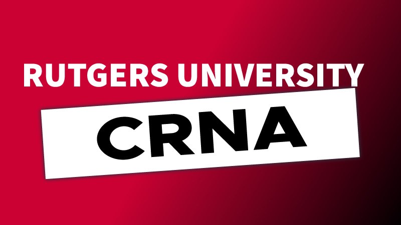 Rutgers CRNA 2022