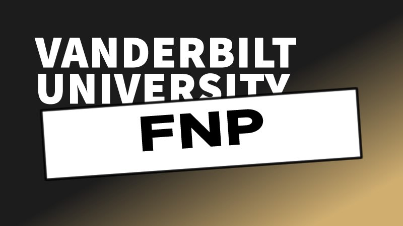 Vanderbilt University Fall 2024 FNP