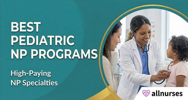The Best Pediatric NP Programs for 2026: Peer-Validated Salary Insights